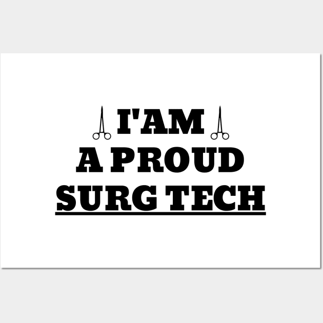 Surgical Tech Proud Wall Art by NickDsigns